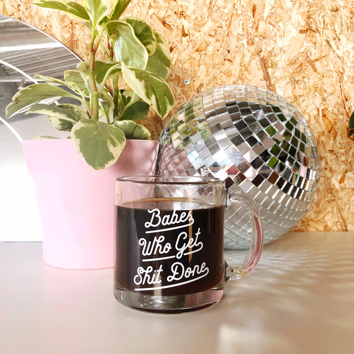Babes Who Get Shit Done Mug 13 oz