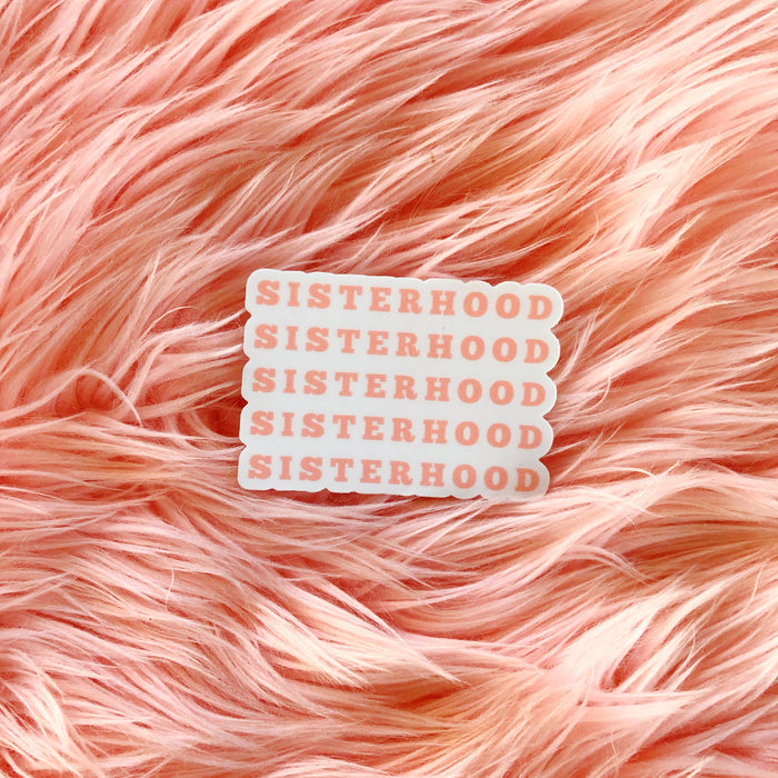 Sisterhood Sticker