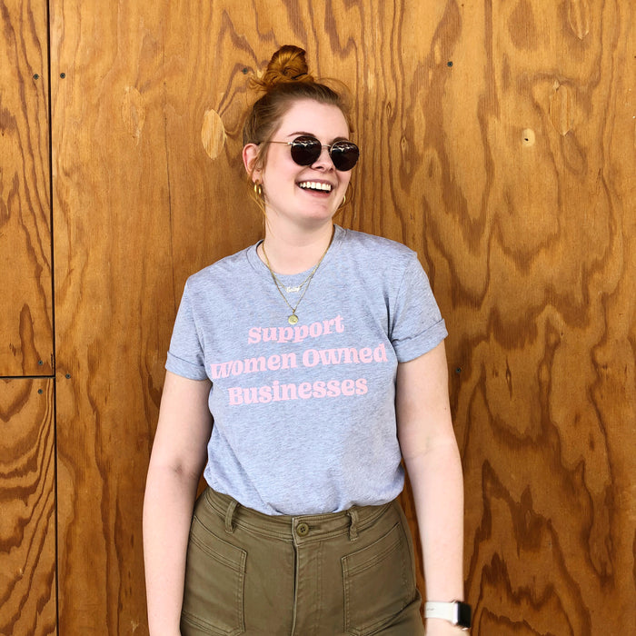 Support Women Owned Businesses Heather Grey Tee