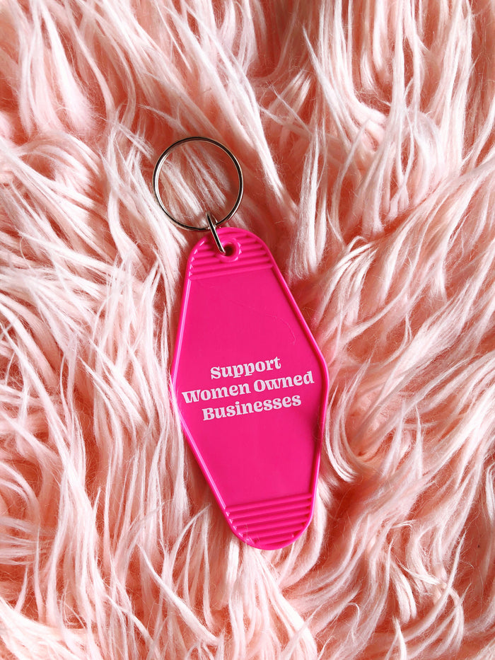 Support Women Owned Businesses Keychain